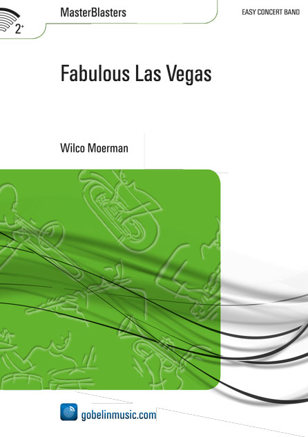Wilco Moerman: Fabulous Las Vegas: Concert Band: Score & Parts