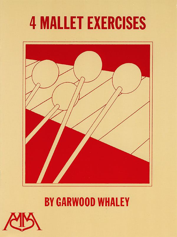 Garwood Whaley: 4 Mallet Exercises: Keyboard: Instrumental Album