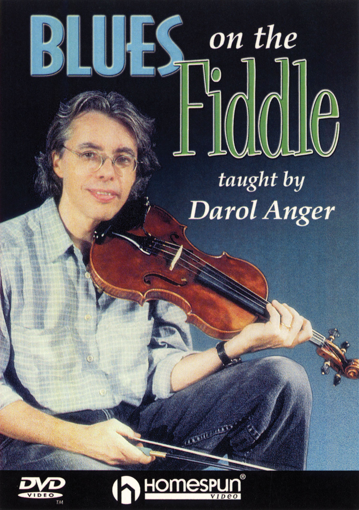 Darol Anger: Blues On The Fiddle: Violin: Instrumental Tutor