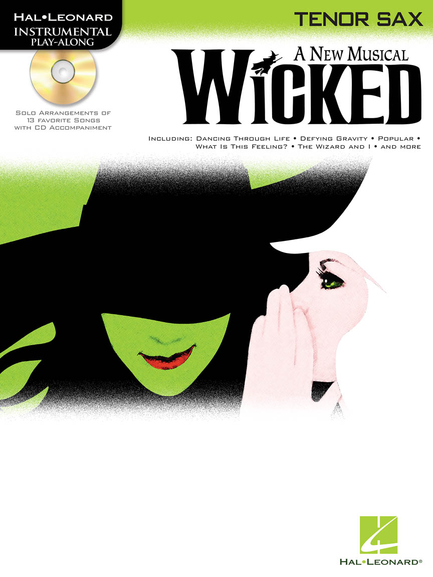 Stephen Schwartz: Wicked - Tenor Saxophone: Tenor Saxophone: Instrumental Album