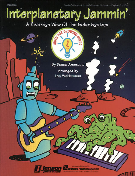 Donna Amorosia: Interplanetary Jammin': Classroom Musical