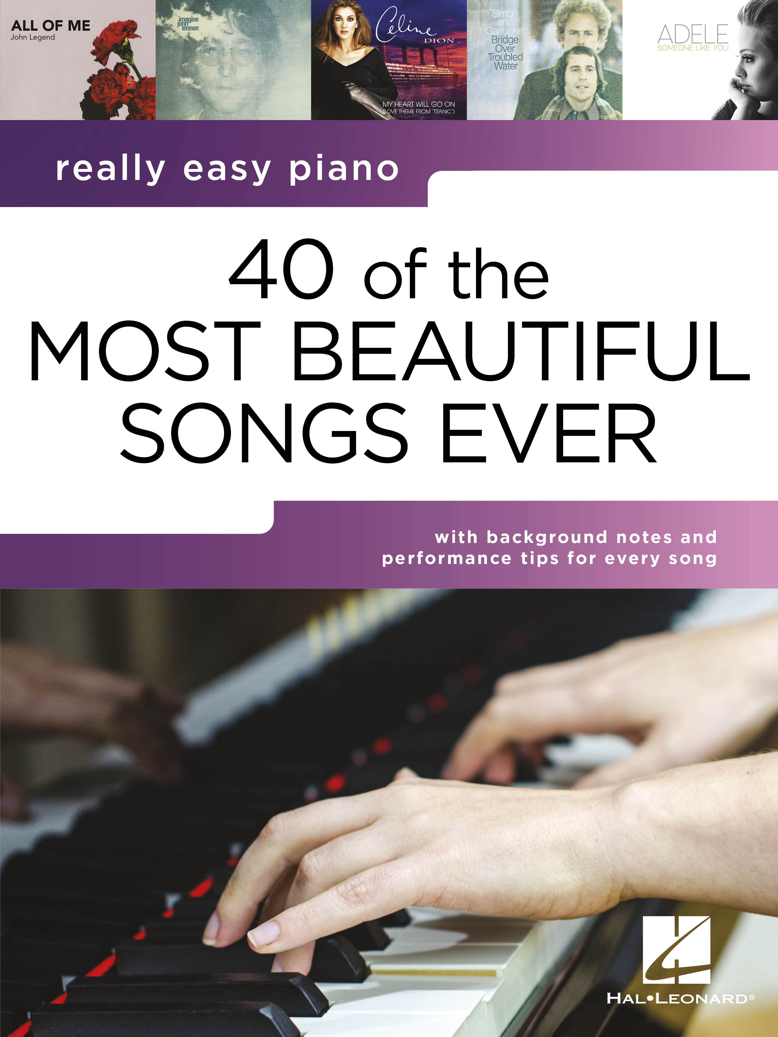 Really Easy Piano: 40 of the Most Beautiful Songs