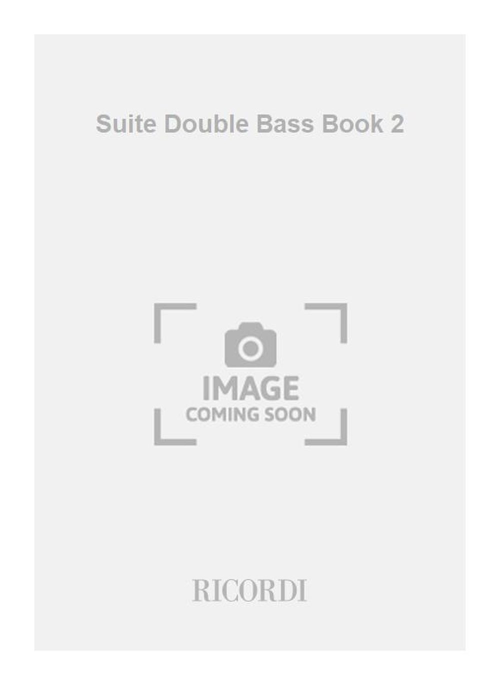 Suite Double Bass Book 2 - Double Bass - Conducteur